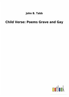 Child Verse: Poems Grave and Gay