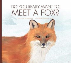 Do You Really Want to Meet a Fox? - Meister, Cari