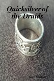 Quicksilver of the Druids
