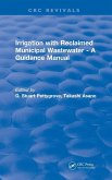 Irrigation With Reclaimed Municipal Wastewater - A Guidance Manual Irrigation With Reclaimed Municipal Wastewater - A Guidance Manual