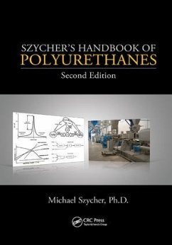 Szycher's Handbook of Polyurethanes