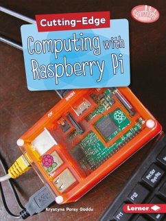 Cutting-Edge Computing with Raspberry Pi - Goddu, Krystyna Poray