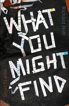 What You Might Find - Holt, Richard