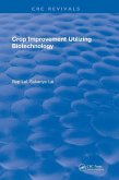 Crop Improvement Utilizing Biotechnology
