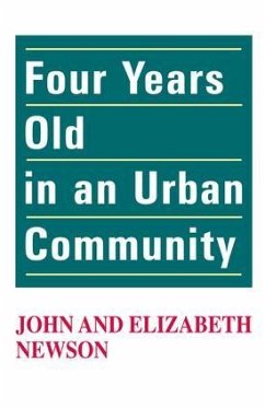 Four Years Old in an Urban Community - Newson, John; Newson, Elizabeth
