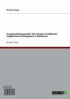 Accommodating growth: The concept of traditional neighborhood development in Westhaven (eBook, ePUB)