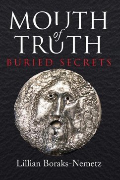 Mouth of Truth: Buried Secrets Volume 157 - Boraks-Nemetz, Lillian