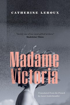 Madame Victoria - Leroux, Catherine