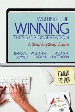 Writing the Winning Thesis or Dissertation - Joyner, Randy L.; Rouse, William A.; Glatthorn, Allan A.