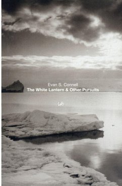 The White Lantern And Other Pursuits - Connell, Evan S