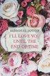 I'Ll Love You Until the End of Time - Bild 1