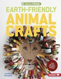 Earth-Friendly Animal Crafts - Thompson, Veronica