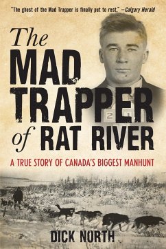 Mad Trapper of Rat River - North, Dick