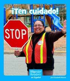 ¡Ten Cuidado! - Moore, Elizabeth