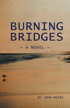 Burning Bridges - Myers, John