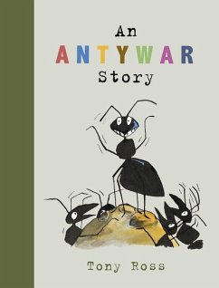 An Anty-War Story - Ross, Tony