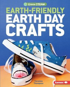 Earth-Friendly Earth Day Crafts - Thompson, Veronica