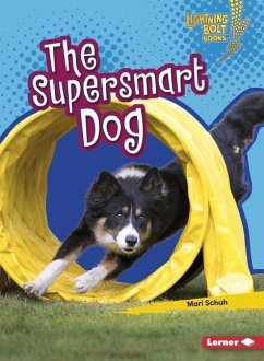 The Supersmart Dog - Schuh, Mari C