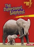 The Supersmart Elephant