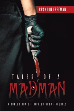 Tales of a Madman - Freeman, Brandon
