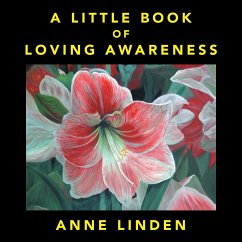 A Little Book of Loving Awareness - Linden, Anne