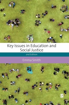 Key Issues in Education and Social Justice - Smith, Emma