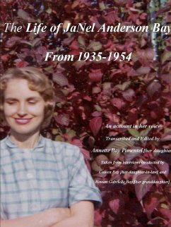 The Life of JaNel Anderson Bay - Pimentel, Annette Bay