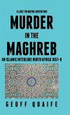 A Luke Tremayne Adventure Murder in the Maghreb