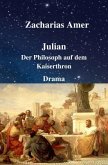 Julian - Der Philosoph auf dem Kaiserthron