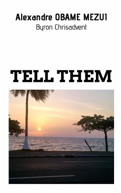 TELL THEM - Mezui, Alexandre Obame