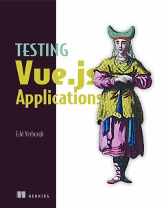 Testing Vue.js Applications - Yerburgh, Edd