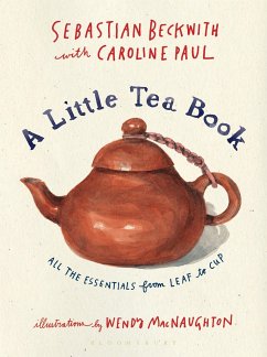 A Little Tea Book - Beckwith, Sebastian; Paul, Caroline