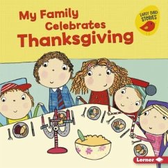 My Family Celebrates Thanksgiving - Bullard, Lisa