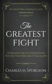 The Greatest Fight (Updated, Annotated)