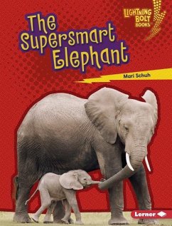 The Supersmart Elephant - Schuh, Mari C