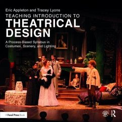 Teaching Introduction to Theatrical Design - Appleton, Eric; Lyons, Tracey