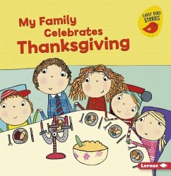 My Family Celebrates Thanksgiving - Bullard, Lisa