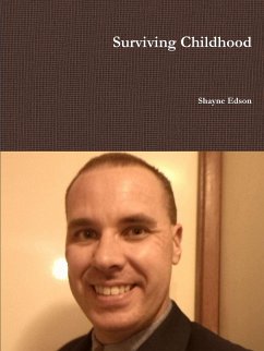 Surviving Childhood - Edson, Shayne