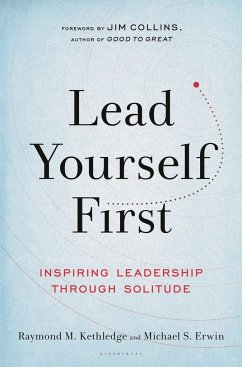 Lead Yourself First - Kethledge, Raymond M.; Erwin, Michael S.