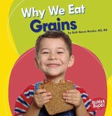 Why We Eat Grains