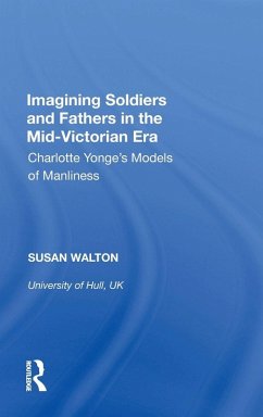 Imagining Soldiers and Fathers in the Mid-Victorian Era Cover Imagining Soldiers and Fathers in the Mid-Victorian Era