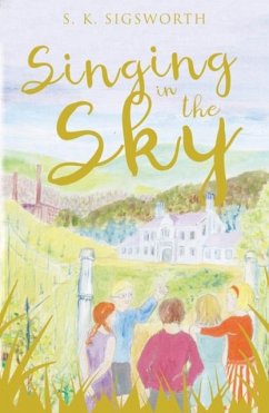 Singing in the Sky - Sigsworth, S. K.