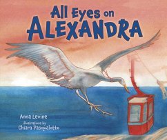 All Eyes on Alexandra - Levine, Anna