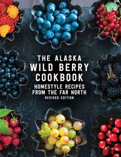 The Alaska Wild Berry Cookbook - Books, Alaska Northwest