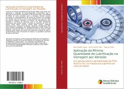 Aplicação da Mínima Quantidade de Lubrificação na Usinagem por Abrasão - Lopes, José Claudio;Sato, Bruno Kenta;Silva, Tiago da
