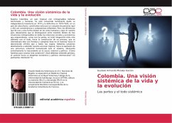 Colombia. Una visión sistémica de la vida y la evolución - Morales Garzón, Gustavo Armando