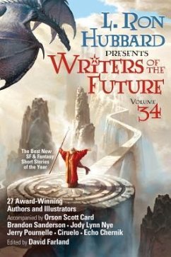 L. Ron Hubbard Presents Writers of the Future Volume 34 - Hubbard, L. Ron