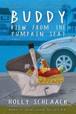 Buddy: A View from the Pumpkin Seat