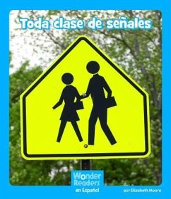 Toda Clase de Señales - Moore, Elizabeth