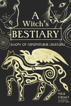 A Witch's Bestiary - D'Aoust, Maja